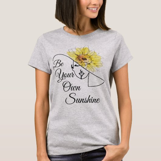 T-shirt Soyez votre propre soleil (Devant)