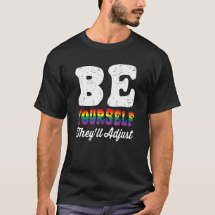 T-shirt Soyez vous-même Ils ajusteront Lgbtq Rainbow Flag 