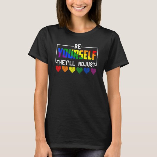T-shirt Soyez Vous-Même Ils Ajusteront Rainbow Hearts LGBT (Devant)