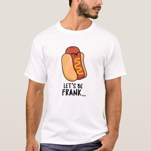 T-shirt Soyons Frank Funny Frankfurter Pun (Devant)
