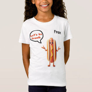 T-Shirt "Soyons Frank" Hotdog Personnalisé Pun Girl