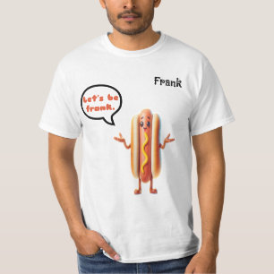 T-shirt "Soyons Frank" Hotdog Pun Hommes