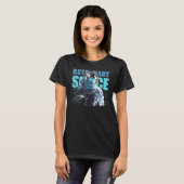 T-shirt Space Astronaut Galaxy Astronomy Spaceman (Devant entier)