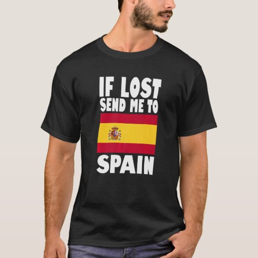 T-shirt Spain Flag Design  If lost send me to Spain Premiu (Devant)