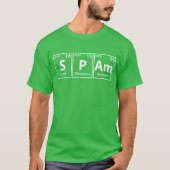 T-shirt Spam (S-P-Am) Éléments Périodiques Orthographe (Devant)