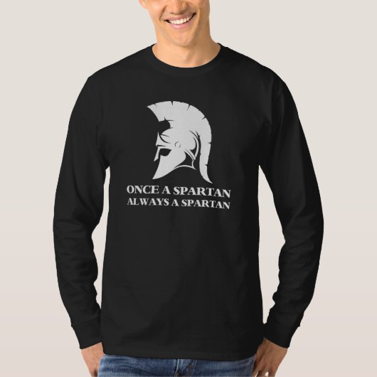 T-shirt Spartiate Forte Une Fois Spartiate Toujours Sparti (Devant)