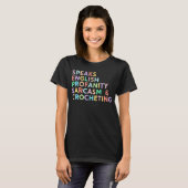 T-shirt Speaks English Profanity Sarcasm  Women Crocheting (Devant entier)