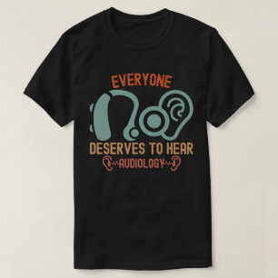T-shirt Spécial audition, tout le monde mérite d'entendre