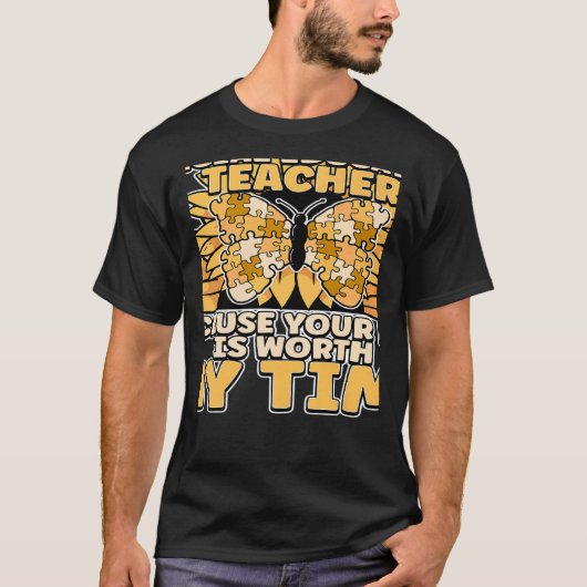 T-shirt Special Education Teacher Because Your Life Is Wor (Devant)
