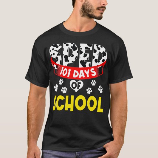 T-shirt Special Education Teacher Sped Ed Happy 101 Days S (Devant)