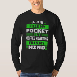 T-shirt Spécialiste de la torréfaction du café Life Café t