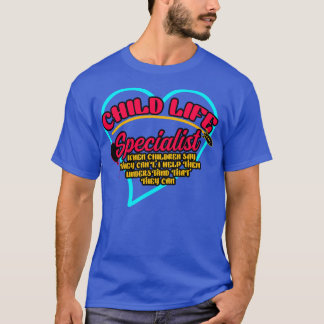 T-shirt Spécialiste De La Vie Enfante Quand Les Enfants Di