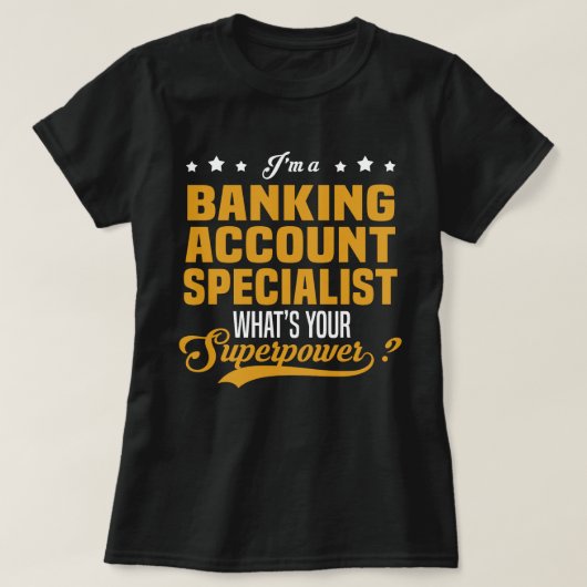 T-shirt Spécialiste des comptes bancaires (Design devant)