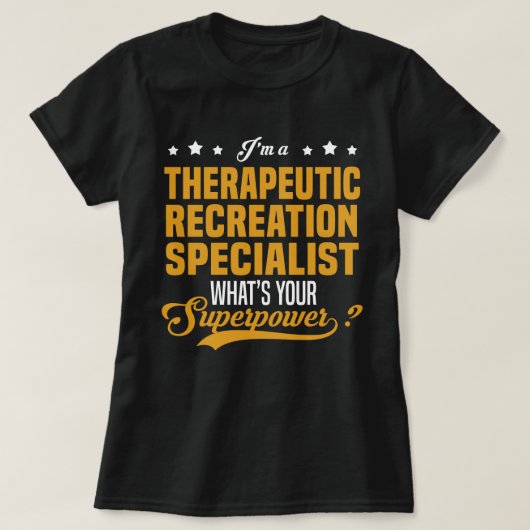T-shirt Spécialiste des loisirs thérapeutiques (Design devant)