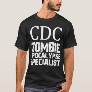T-shirt Spécialiste en apocalypse de zombi de CDC