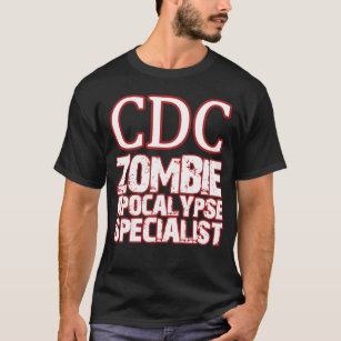 T-shirt Spécialiste en apocalypse de zombi de CDC