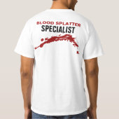 T-shirt Spécialiste en éclaboussure de sang (Dos)