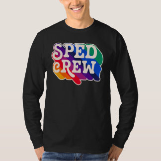 T-shirt SPED Crew Special Education Teacher Speducator Ret