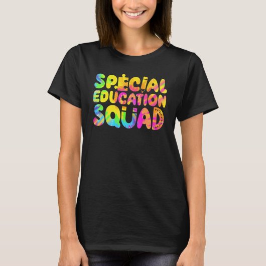 T-shirt SPED Teacher Special Education Squad Women Tie Dye (Devant)