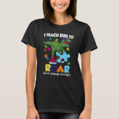 T-shirt Speech Language Pathologist Dinosaur Rex Roar SLP (Devant)
