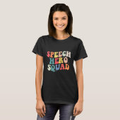 T-shirt Speech Language Pathologist Speech Hero Squad  SLP (Devant entier)