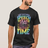 T-shirt Speech Language Pathologist Speech Therapy for Wom (Devant)