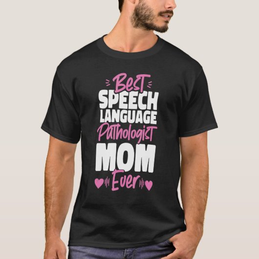 T-shirt Speech Therapist Therapy Assistant SLP Mom Best Sp (Devant)
