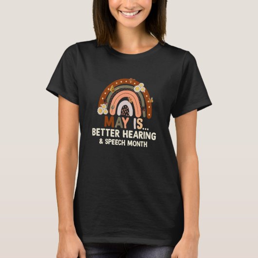 T-shirt Speech Therapy May is Better Hearing and Speech Mo (Devant)