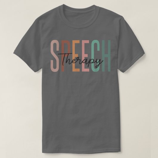 T-shirt Speech Therapy Speech Language Pathologi (Design devant)