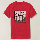 T-shirt Speech Therapy | Speech Therapist (Design devant)