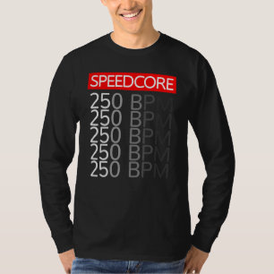 T-shirt Speedcore Hardcore Gabber Uptempo Hakke Rave Bpm F