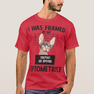 T-shirt Sphynx Cat with Eyeglasses I Was Framed Optometry