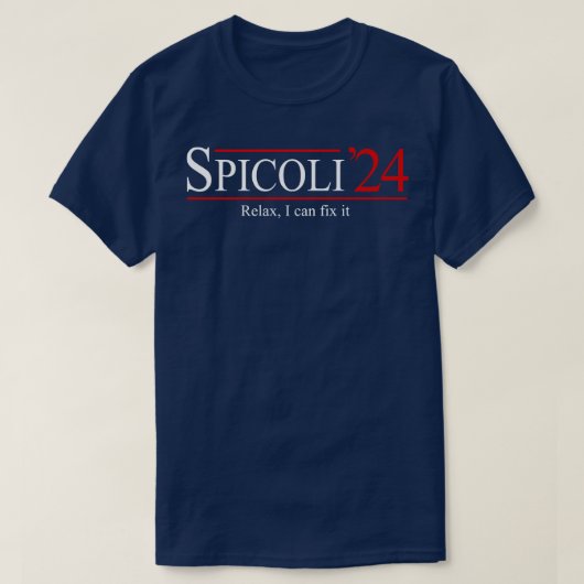 T-shirt Spicoli 2024 Relax Je peux le réparer (Design devant)