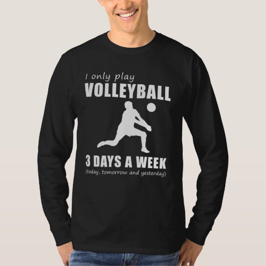 T-shirt Spike and Chuckle - Je ne joue que mon volleyball (Devant)