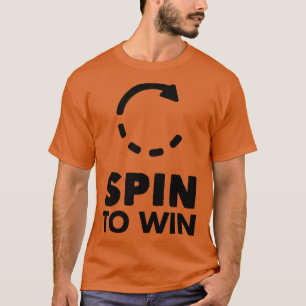 T-shirt Spin pour gagner