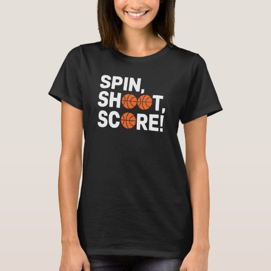 T-shirt Spin, Shoot, Score ! - Basket-ball (Devant)
