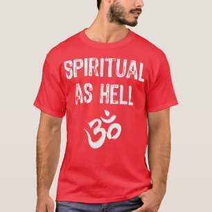 T-shirt Spirituel Comme Enfer Yoga Drôle cadeau Noël