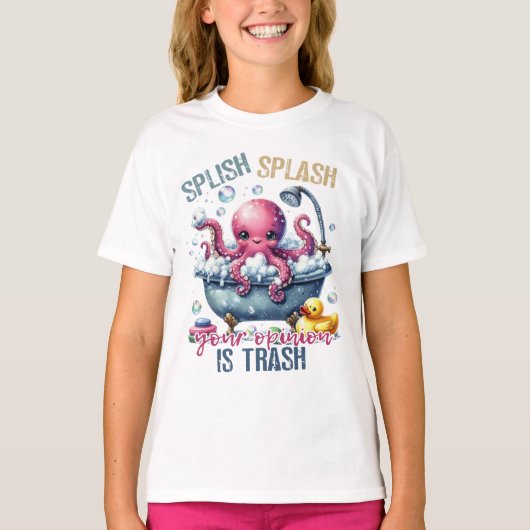 T-shirt Splash Splash Your Opinion Is Trash  (Devant)