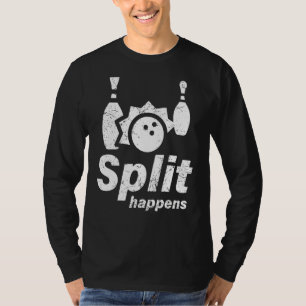 T-shirt Split Arrive Des Idées De Bowling Drôle