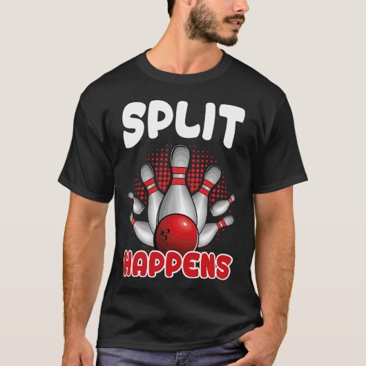 T-shirt Split Happens Bowling Shirt Funny Bowler Bowling T (Devant)