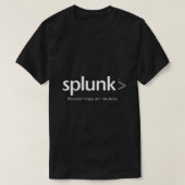 T-shirt Splunk &gt; because ninja are too busy Classic T-S (Design devant)