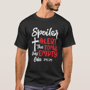 T-shirt Spoiler Alert Tomb Était Vide Pâques Religieux Chr