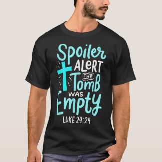 T-shirt Spoiler Alert Tomb Était Vide Pâques Religieux Chr