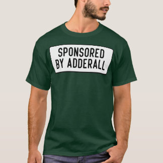 T-shirt sponsorisé par Adderall