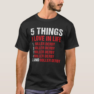 T-shirt Sport 5 choses que j'aime dans la vie Roller Derby