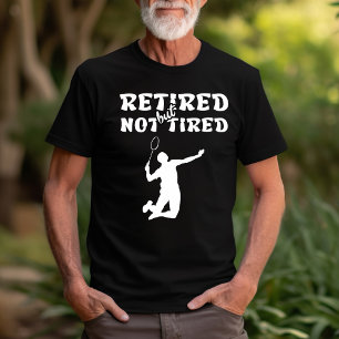 T-shirt Sports de badminton de retraite à la retraite à la