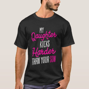 T-shirt Sports Joke Football Ma fille Kicks Harder
