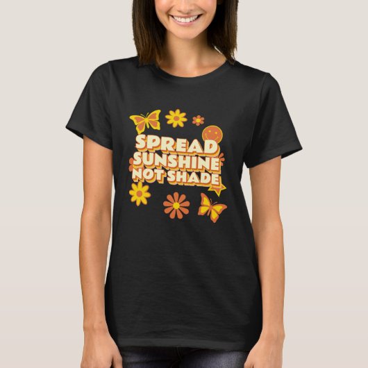 T-shirt Spread Sunshine Not Shade Mental Health Awareness  (Devant)
