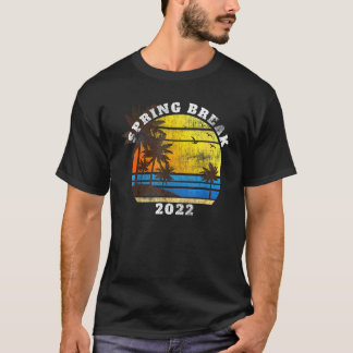 T-shirt Spring Break 2022 Beach Matching Group Party