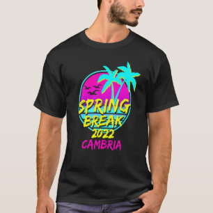 T-shirt Spring Break 2022 Retro Vintage 80s Cambria Family